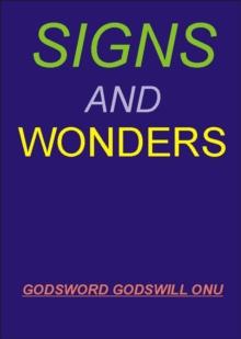 Signs and Wonders