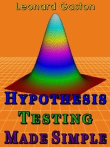 Hypothesis Testing Made Simple