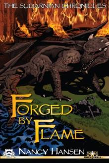 Sudarnian Chronicles: Forged by Flame