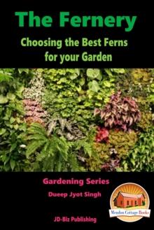 Fernery: Choosing the Best Ferns for your Garden