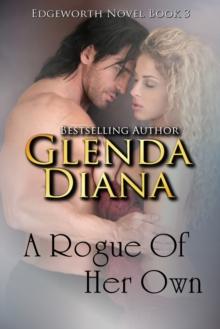 Rogue Of Her Own (Edgeworth Novel Book 3)