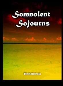 Somnolent Sojourns