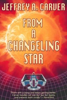 From a Changeling Star