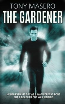 Gardener: A Thriller