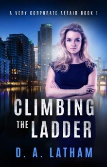 Very Corporate Affair Book 1-Climbing the Ladder