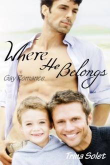 Where He Belongs: Gay Romance