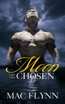 Moon Chosen #2 (Werewolf Shifter Romance)