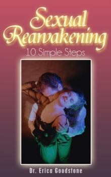 Sexual Reawakening, Ten Simple Steps