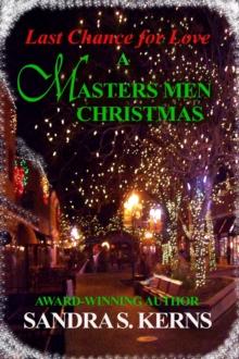 Last Chance for Love: A Masters Men Christmas Story