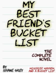 My Best Friend's Bucket List: Volume One