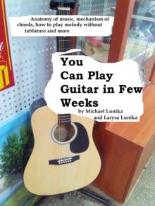 You Can Play Guitar in Few Weeks