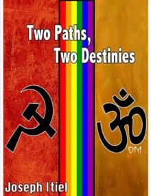 Two Paths, Two Destinies