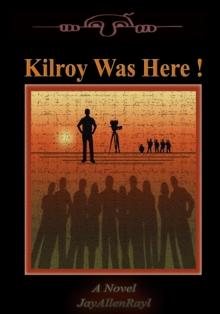 Kilroy Was Here!