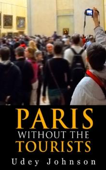 Paris: Without the Tourists