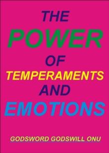 Power of Temperaments and Emotions