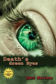 Death's Green Eyes