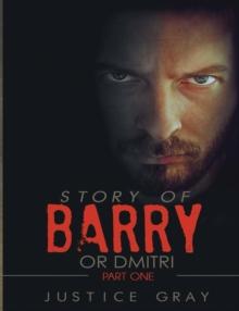 Story of Barry or Dmitri