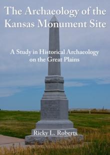 Archaeology of the Kansas Monument Site