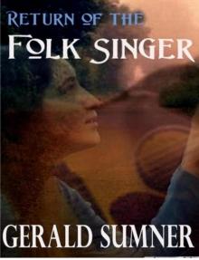 Return of the Folk Singer