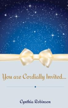 You Are Cordially Invited...