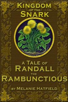 Kingdom of the Snark: A Tale of Randall the Rambunctious