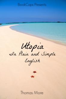 Utopia In Plain and Simple English