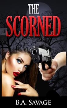 Scorned (A Private Detective Mystery Series of crime mystery novels Book 3)