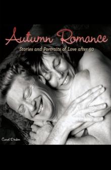 Autumn Romance: Stories and Portraits of Love after 50