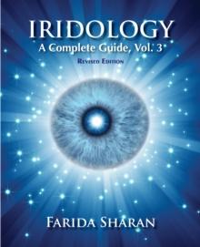 Iridology - A Complete Guide, Vol. 3 (revised edition)