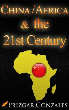 China/Africa & the 21st Century