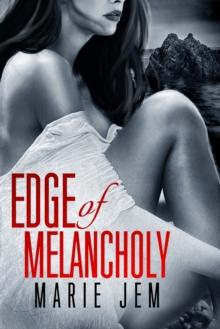 Edge of Melancholy