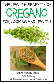 Health Benefits of Oregano For Healing and Cooking