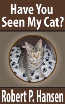 Have You Seen My Cat?