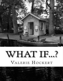 What If...?: A Book of Questions for Thinking, Writing, and Wondering