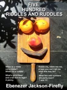 Five Hundred Riddles and Ruddles