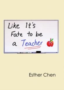 Like It's Fate To Be Teaching