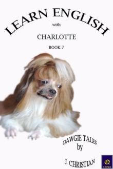 Learn English with Charlotte - Book 7