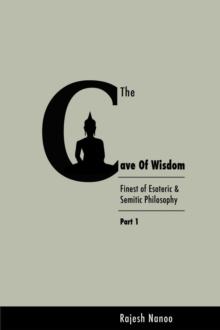 Cave Of Wisdom (Part One)