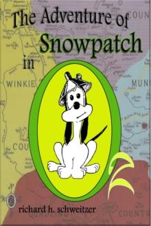 Adventure of Snowpatch in Oz