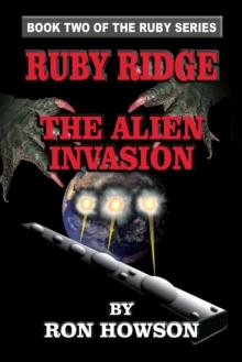 Ruby Ridge, The Alien Invasion