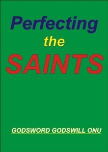 Perfecting the Saints