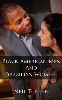 Black American Men and Brazilian Women