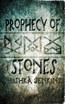 Prophecy of Stones