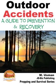 Outdoor Accidents: A Guide for Prevention and Recovery