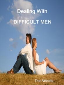 Dealing With Difficult Men