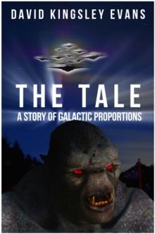 Tale: A Story of Galactic Proportions