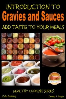 Introduction to Gravies and Sauces: Add Taste to Your Meals