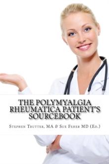 Polymyalgia Rheumatica Patient's Sourcebook