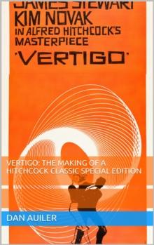 Vertigo: the Making of Hitchcock Classic Special Edition