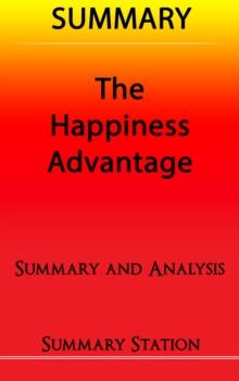 Happiness Advantage | Summary